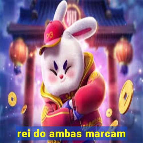 rei do ambas marcam